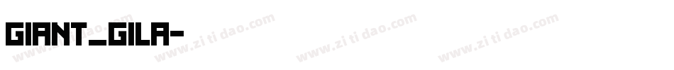 Giant_gila字体转换
