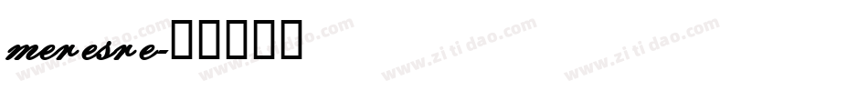 meresre字体转换