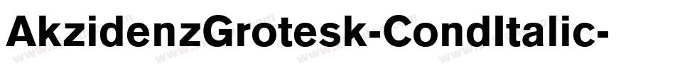 AkzidenzGrotesk-CondItalic字体转换