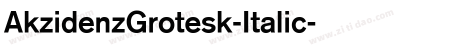 AkzidenzGrotesk-Italic字体转换