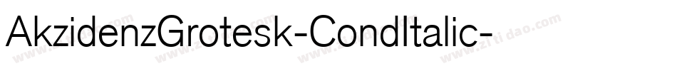 AkzidenzGrotesk-CondItalic字体转换