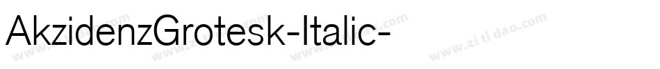 AkzidenzGrotesk-Italic字体转换