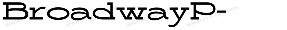 BroadwayP字体转换