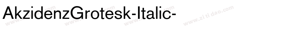 AkzidenzGrotesk-Italic字体转换
