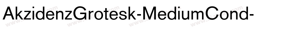 AkzidenzGrotesk-MediumCond字体转换