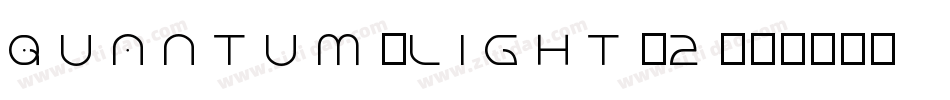 Quantum-Light-2字体转换