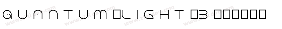 Quantum-Light-3字体转换