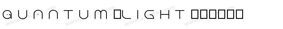 Quantum-Light字体转换