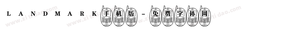 LANDMARK手机版字体转换