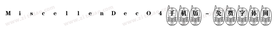 MiscellenDecO4手机版字体转换