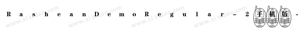 RasheanDemoRegular-2手机版字体转换