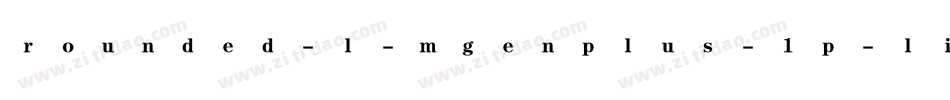 rounded-l-mgenplus-1p-light手机版字体转换