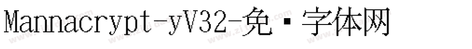 Mannacrypt-yV32字体转换
