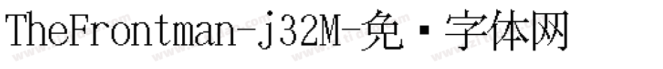 TheFrontman-j32M字体转换