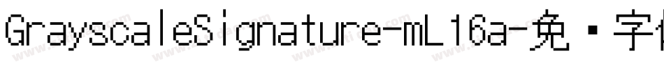 GrayscaleSignature-mL16a字体转换