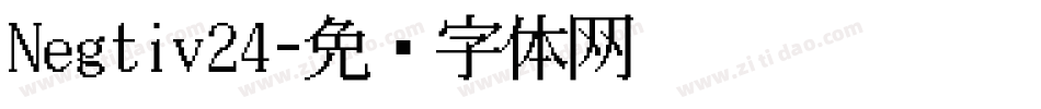 Negtiv24字体转换