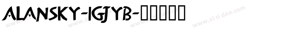 Alansky-1GjyB字体转换