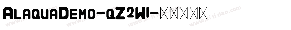 AlaquaDemo-qZ2W1字体转换