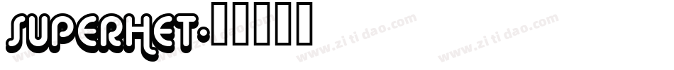 SUPERHET字体转换