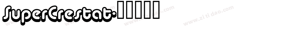 SuperCrestat字体转换