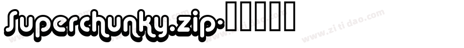 Superchunky.zip字体转换