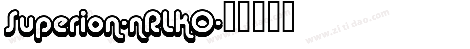 Superion-nRLKO字体转换