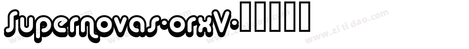 Supernovas-orxV字体转换