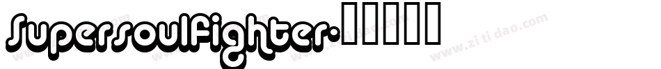 Supersoulfighter字体转换