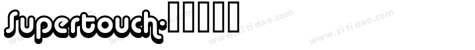 Supertouch字体转换