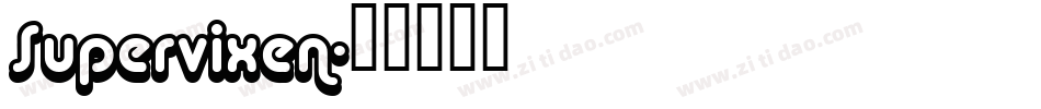 Supervixen字体转换