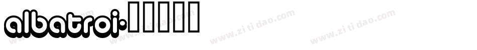 albatroi字体转换