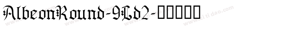 AlbeonRound-9Ld2字体转换