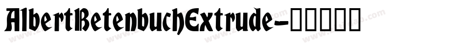 AlbertBetenbuchExtrude字体转换
