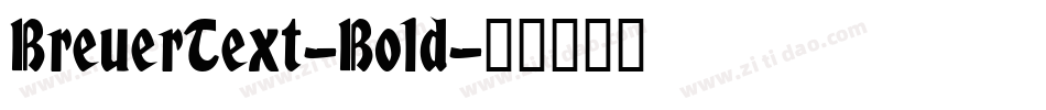 BreuerText-Bold字体转换