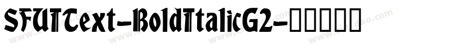 SFUIText-BoldItalicG2字体转换