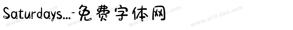 Saturdays...字体转换