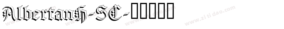 AlbertanH-SC字体转换