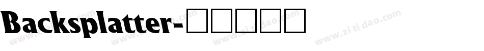 Backsplatter字体转换