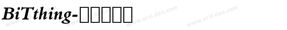 BiTthing字体转换