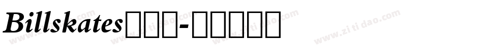 Billskates生成器字体转换