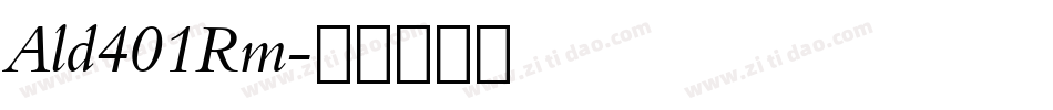 Ald401Rm字体转换