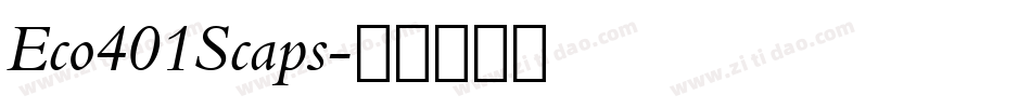 Eco401Scaps字体转换
