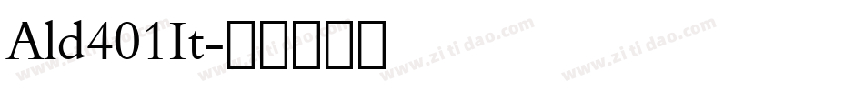 Ald401It字体转换