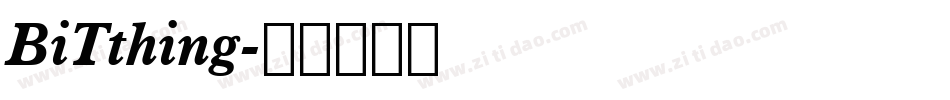 BiTthing字体转换
