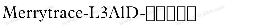 Merrytrace-L3AlD字体转换