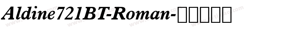 Aldine721BT-Roman字体转换