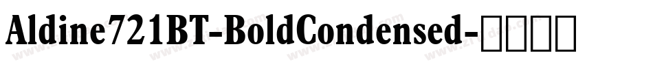 Aldine721BT-BoldCondensed字体转换