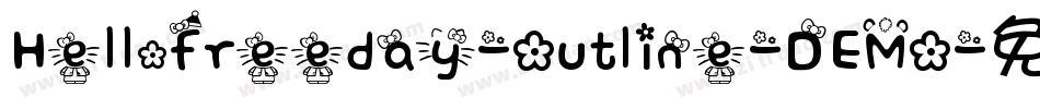 Hellofreeday-Outline-DEMO字体转换