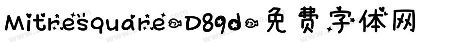 Mitresquare-D89d字体转换