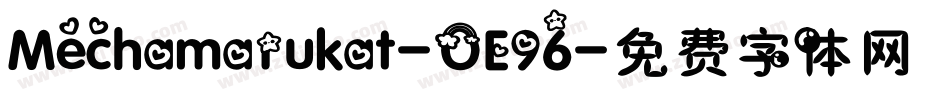 Mechamarukat-OE96字体转换